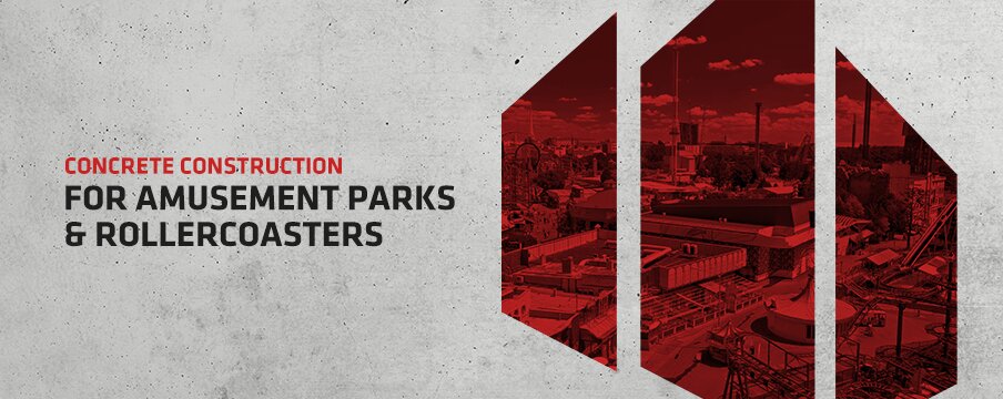CONCRETE CONSTRUCTION FOR AMUSEMENT PARKS &#038; ROLLERCOASTERS