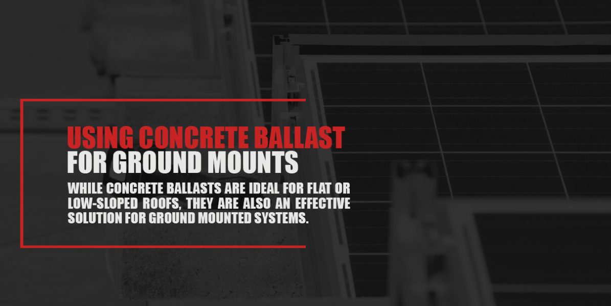 Concrete Construction And Solar Ballasts for Solar Energy